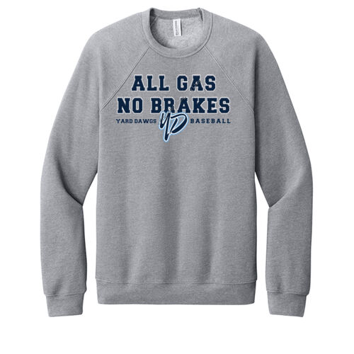All Gas No Brakes - Unisex Sponge Fleece Raglan Sweatshirt Thumbnail